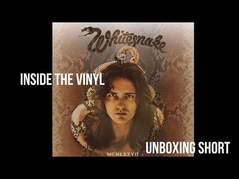 INSIDE THE VINYL - UNBOXING SHORT: WHITESNAKE - WHITESNAKE '77