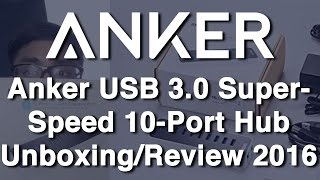 Video thumbnail for Anker USB 3.0 SuperSpeed 10 Port Hub 60W Power Adapter Unboxing Review 2016 by Bryan Miraflor