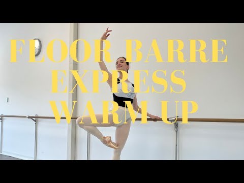 Floor Barre Inspired Express Warm Up