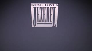 GENE LOVES JEZEBEL® ~ Bread From Heaven / Upstairs, Live 1984 [Rare!]