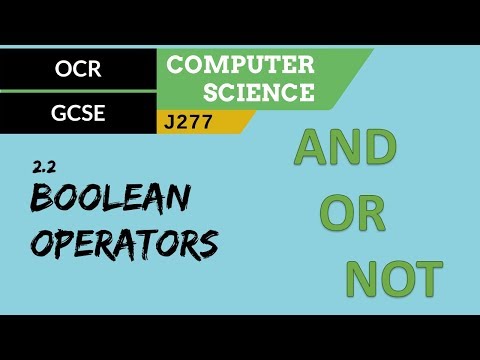 65. OCR GCSE (J277) 2.2 Boolean operators
