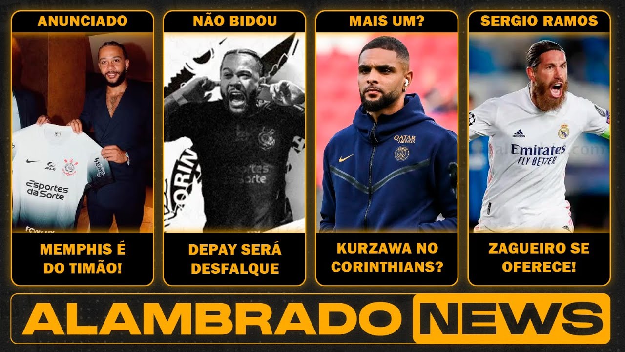 MEMPHIS ANUNCIADO NO CORINTHIANS! SERGIO RAMOS VEM AÍ? - Alambrado News #112