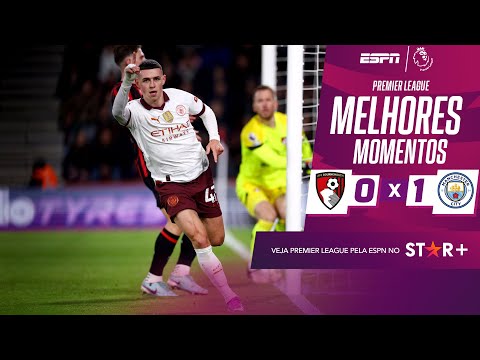 Gols e lances de Bournemouth x Manchester City