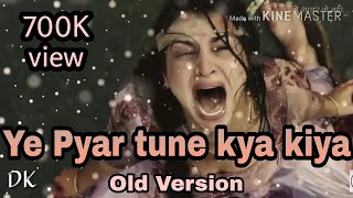 pyaar tune kya kiya title song  whatsapp status 