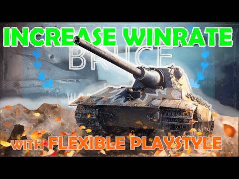 Increase WINRATE with flexible playstyle | Wot with BRUCE | World of Tanks Tutorial