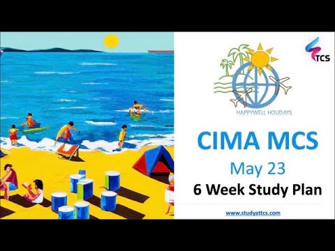 CIMA MCS May 2023 - Webinar 01: 06 Week Study Plan
