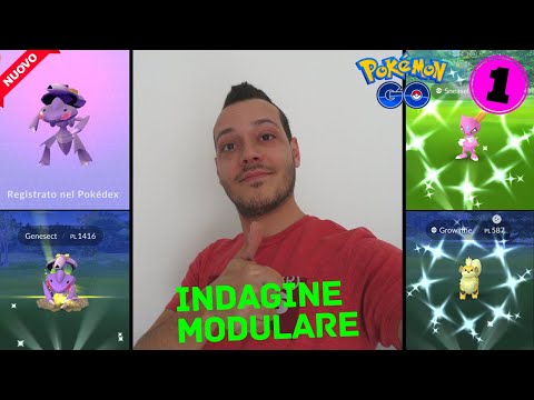 UN'INDAGINE MODULARE! Catturo *GENESECT* (1 PARTE) - POKÉMON GO ITA