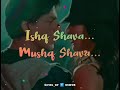 Ishq Shava Couple Status Level Up ️ Status WhatsApp Video Status
