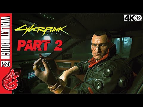 Cyberpunk 2077 Gameplay Walkthrough Part 2 [4K 60FPS PS5] Practice Makes Perfect - No Commentary