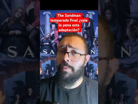 ¡SE CANCELA LA SERIE! SANDMAN SERA CANCELADA LUEGO DE SU TEMPORADA 2 - SADMAN NETFLIX
