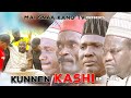 KUNNEN KASHI EPISODE 7 Latest Hausa Series 2021