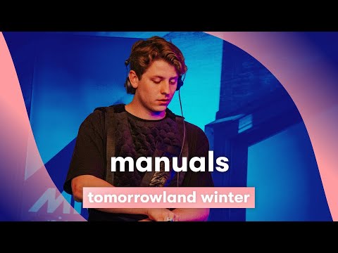 MNM LIVE: Manuals - Tomorrowland Winter
