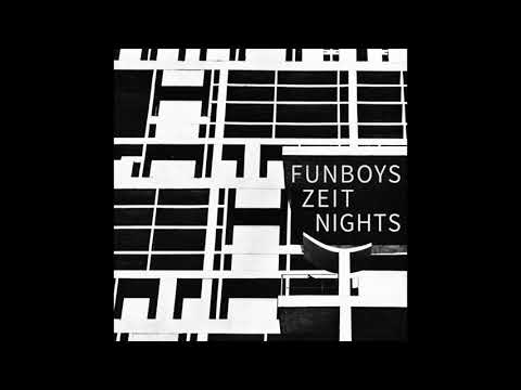 Funboys - Zeit Night (Original Mix)