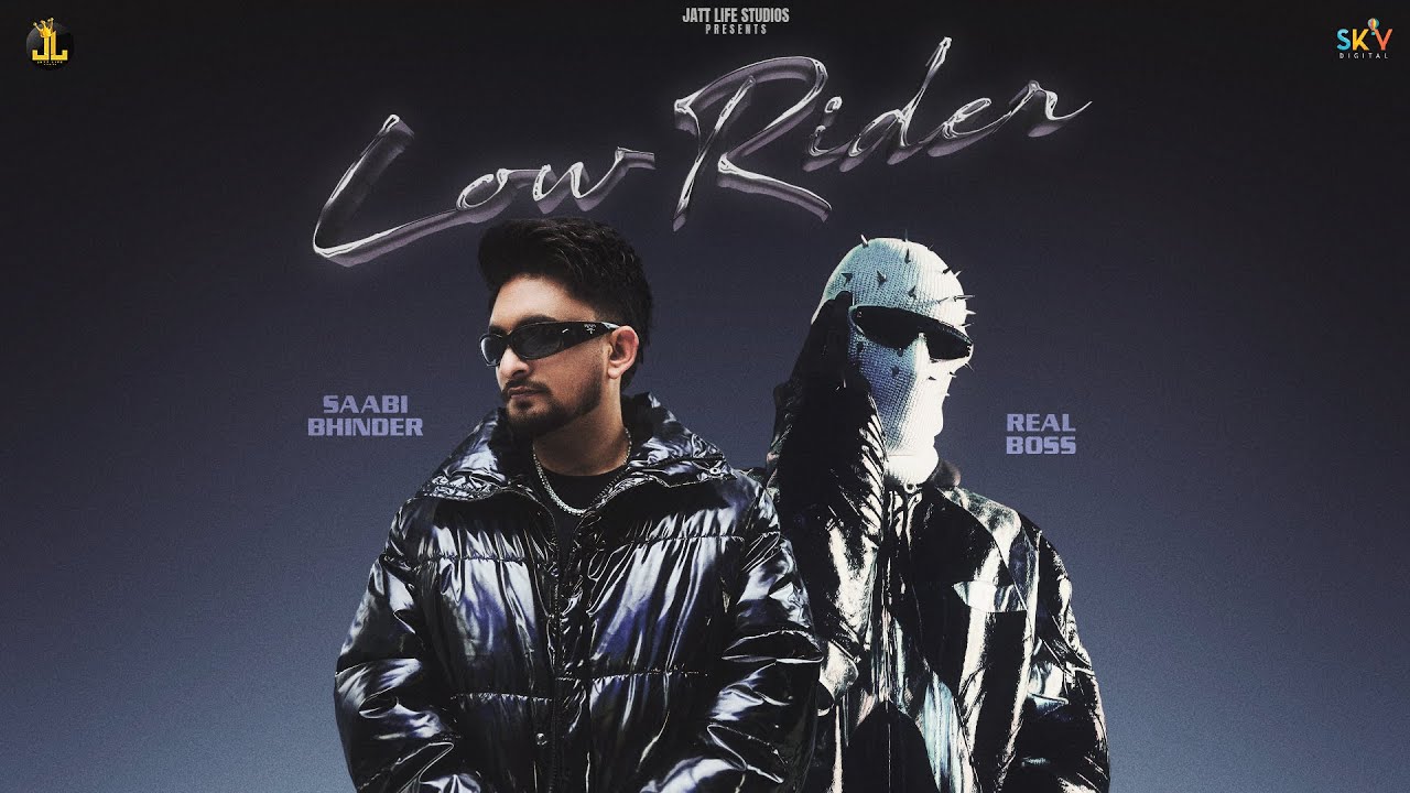 Low Rider Lyrics | Real Boss, Saabi Bhinder