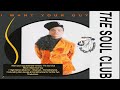 The Soul Club I Want Your Guy Extended Version