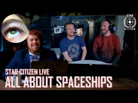 Star Citizen Live: All About Spaceships | Comentado
