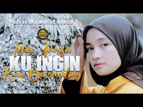 Icha Annisa - Ku Ingin Kau Bersanding (Official Music Video) - Lagu Melayu Terbaru