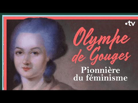 Olympe de Gouges, pionnière du féminisme - Culture Prime