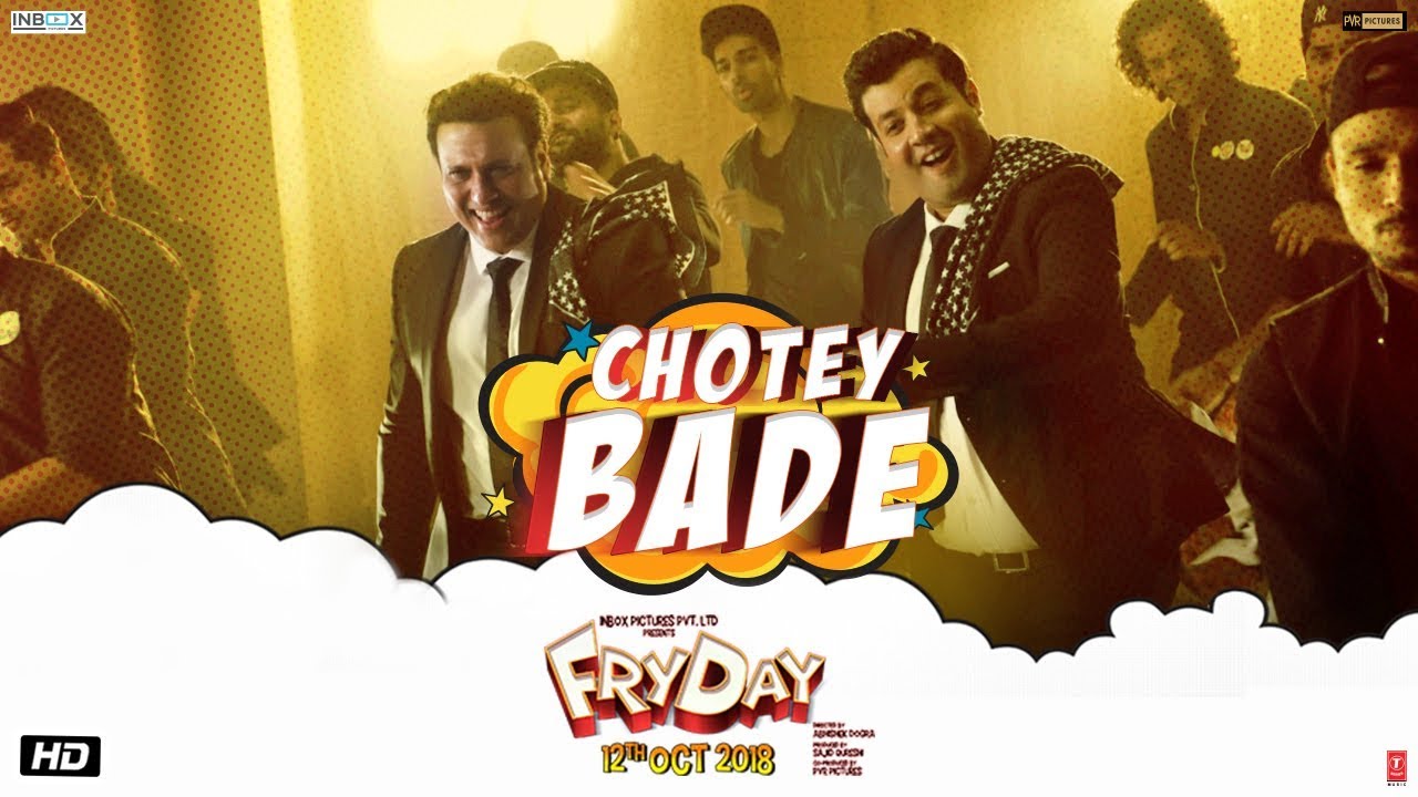 Chotey Bade Lyrics  | FryDay | Govinda, Sanjay Mishra | Ankit Tiwari, Mika Singh | Ankit Tiwari