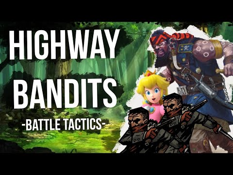 Battle Tactics of Highway Bandits