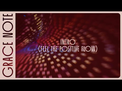 Video thumbnail for Intro (Feel The Positive Flow)