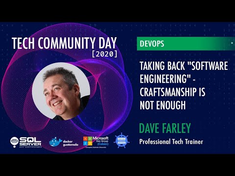 Dave Farley - Taking Back “Software Engineering” - Craftsmanship is not enough