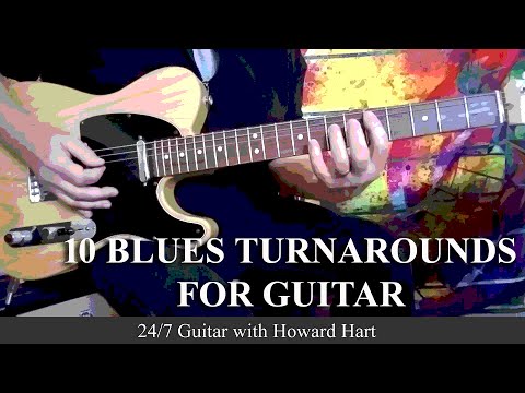 BLUES GUITAR LESSON - 10 BLUES TURNAROUNDS FOR GUITAR
