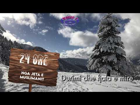 17 Durimi dhe fjalë e mirë (24 orë nga jeta e muslimanit )