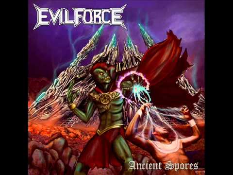Evil Force -  Spitting Rage ***NEW SONG***