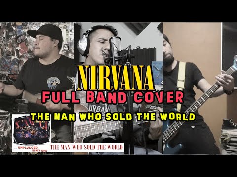 Nirvana - The Man Who Sold The World (Full Band Cover) De La Riva