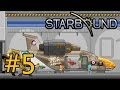 Starbound #5: "Круглая планета" 