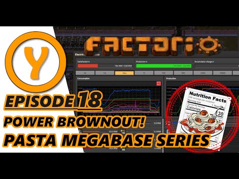 Factorio 1.0 Pasta Megabase - Episode 18 - Power Brownout!