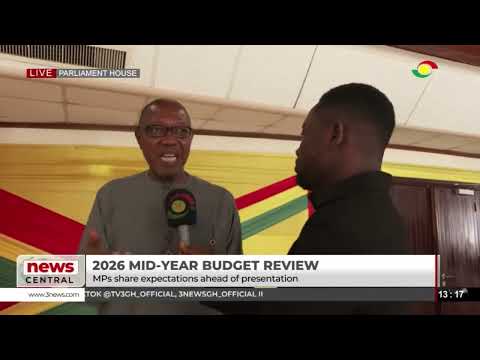 MPs share their expectations ahead of the 2026 Mid-Year Budget Review | News Central