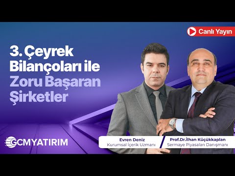 Hisseni Sor, Konuşalım - 3. Çeyrek Bilançoları ile Zoru Başaran Şirketler