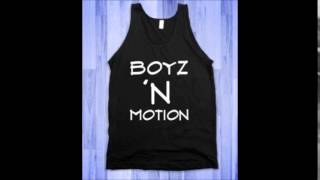 Boyz 'N Motion-We are the Boyz 'N Motion