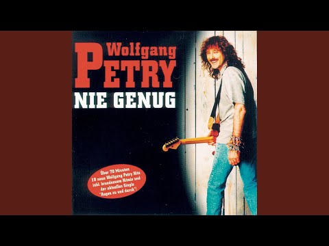 Doch Ich Will Dich - Wolfgang Petry