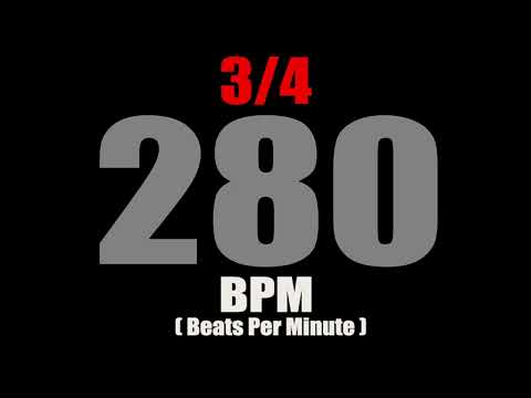 Metronome 280 BPM For Time Signature 3/4