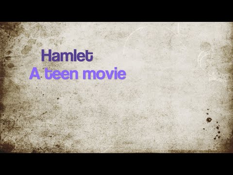 Hamlet: A Teen Movie