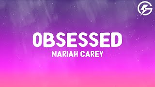 Download lagu Mariah Carey - Obsessed (Lyrics) mp3