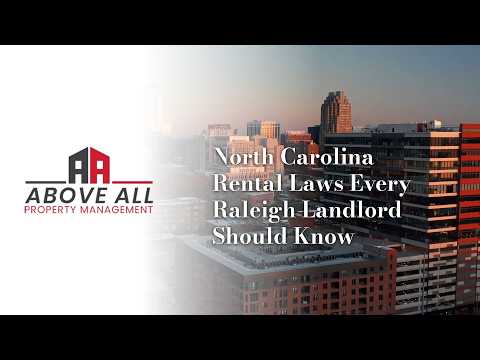 North Carolina Rental Laws Every Raleigh Landlord Should Know