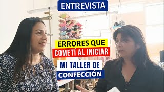 ERRORES que COMETÍ al INICIAR mi TALLER de CONFECCIÓN