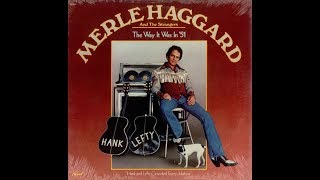 The Way It Was In &#39;51~Merle Haggard