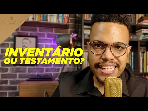TESTAMENTO ou INVENTÁRIO, qual o melhor?🤔 Entenda e NUNCA MAIS ERRE!