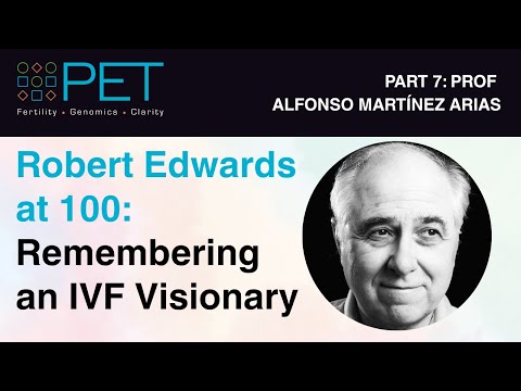 Robert Edwards at 100 • Part 7: Professor Alfonso Martínez Arias