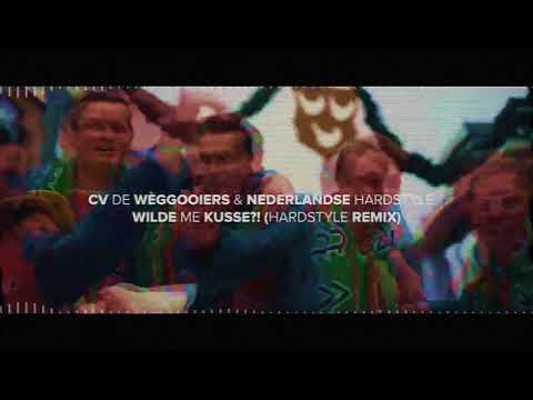 CV De Wèggooiers ft. Nederlandse Hardstyle – Wilde Me Kusse?! (Hardstyle Remix) - HARDSTYLE CARNAVAL