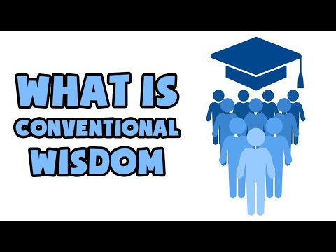 What is Conventional Wisdom | Explained in 2 min