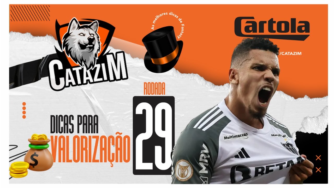 DICAS CARTOLA 2024 | TIME DE VALORIZAÇÃO PARA RODADA 29