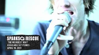 Sparks the Rescue - The Weirdest Way (Preview)