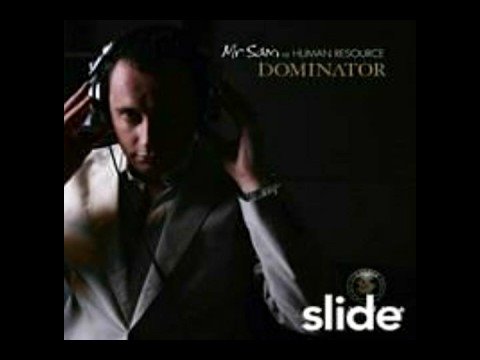 MR SAM VS HUMAN RESSOURCE - Dominator (Maverick Bacon AKA MAVERICKZ  remix)