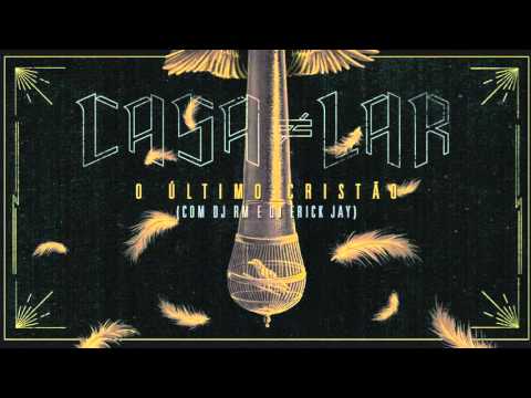 Kivitz - O Último Cristão feat. DJ RM e DJ Erick Jay